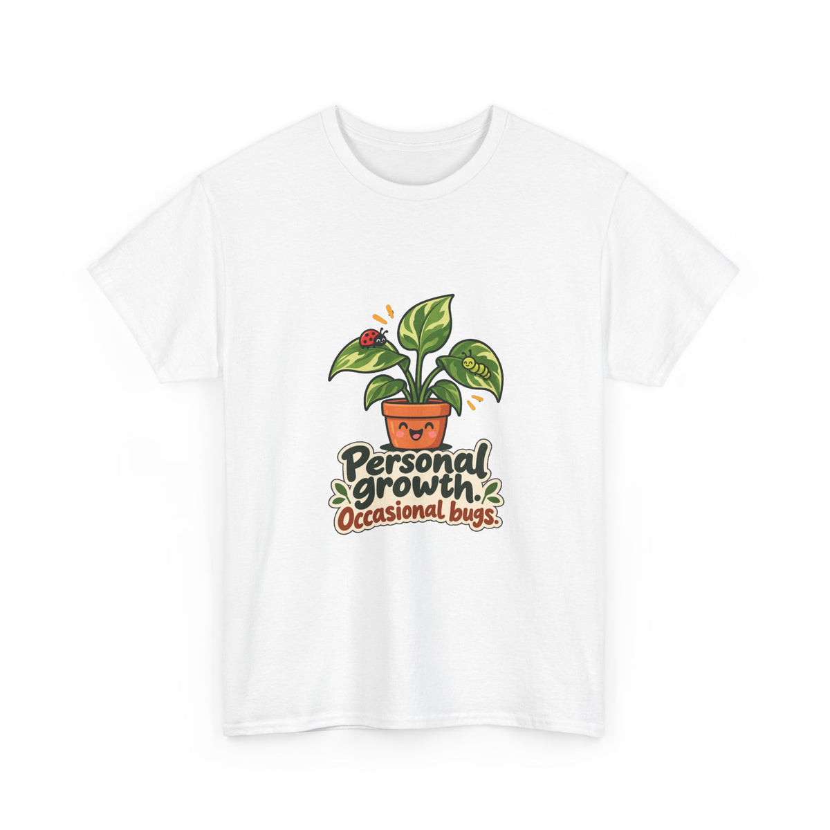 Personal Growth, Occasional Bugs — Product You T-Shirt