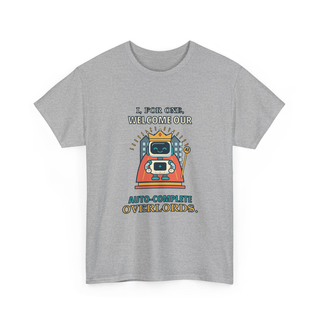 Auto-Complete Overlords — AI T-Shirt