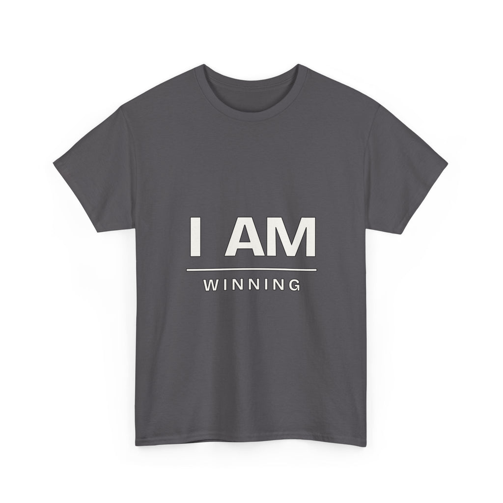 I Am Winning — Motivation T-Shirt