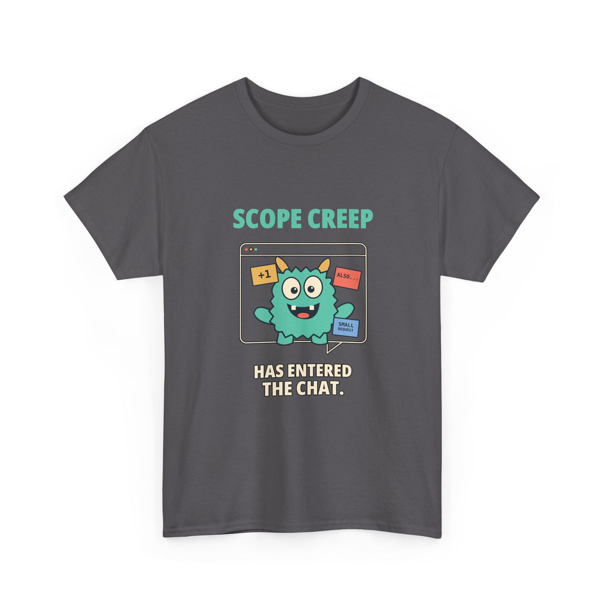 Scope Creep — Product Management T-Shirt