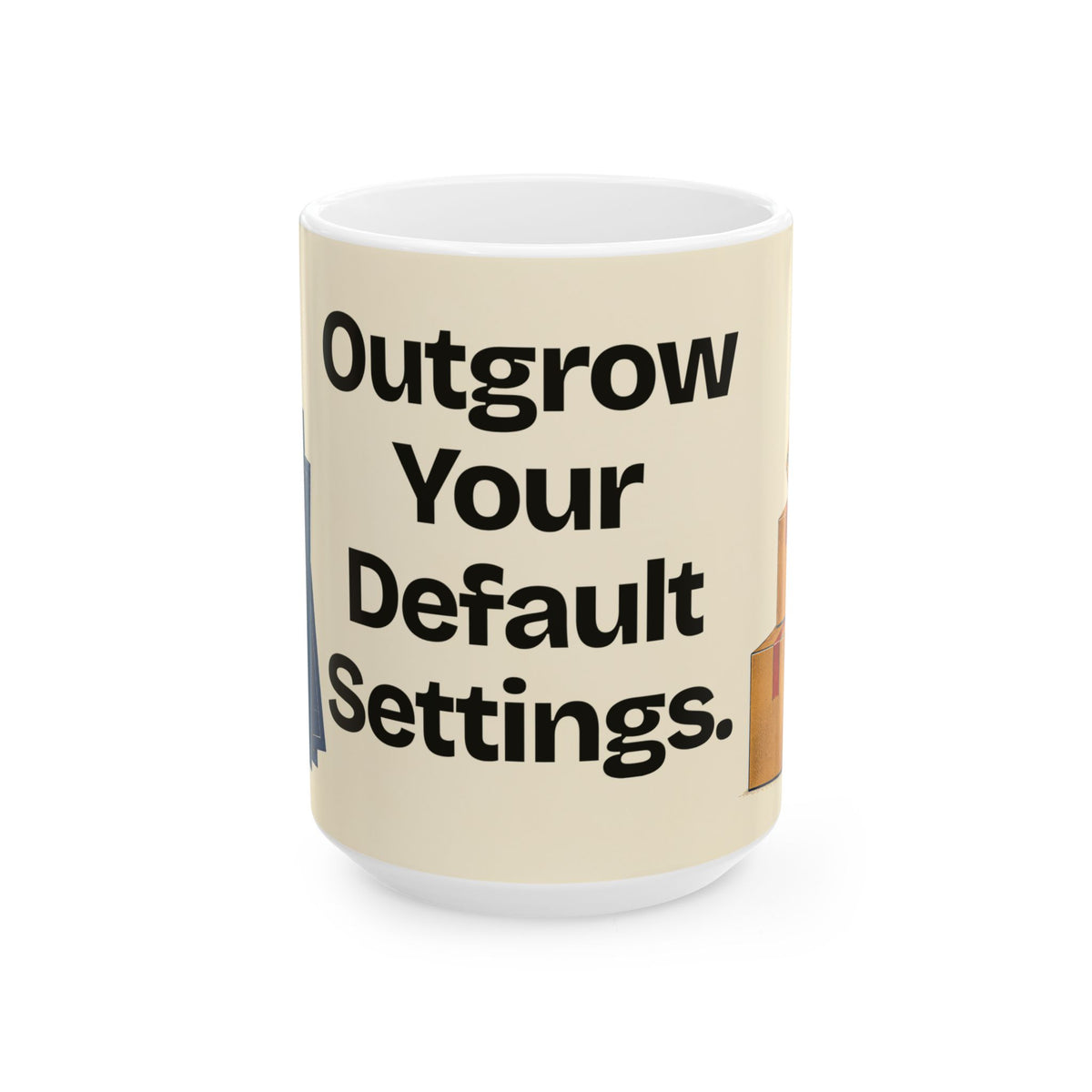 Outgrow Your Default Settings — Product You Coffee Mug