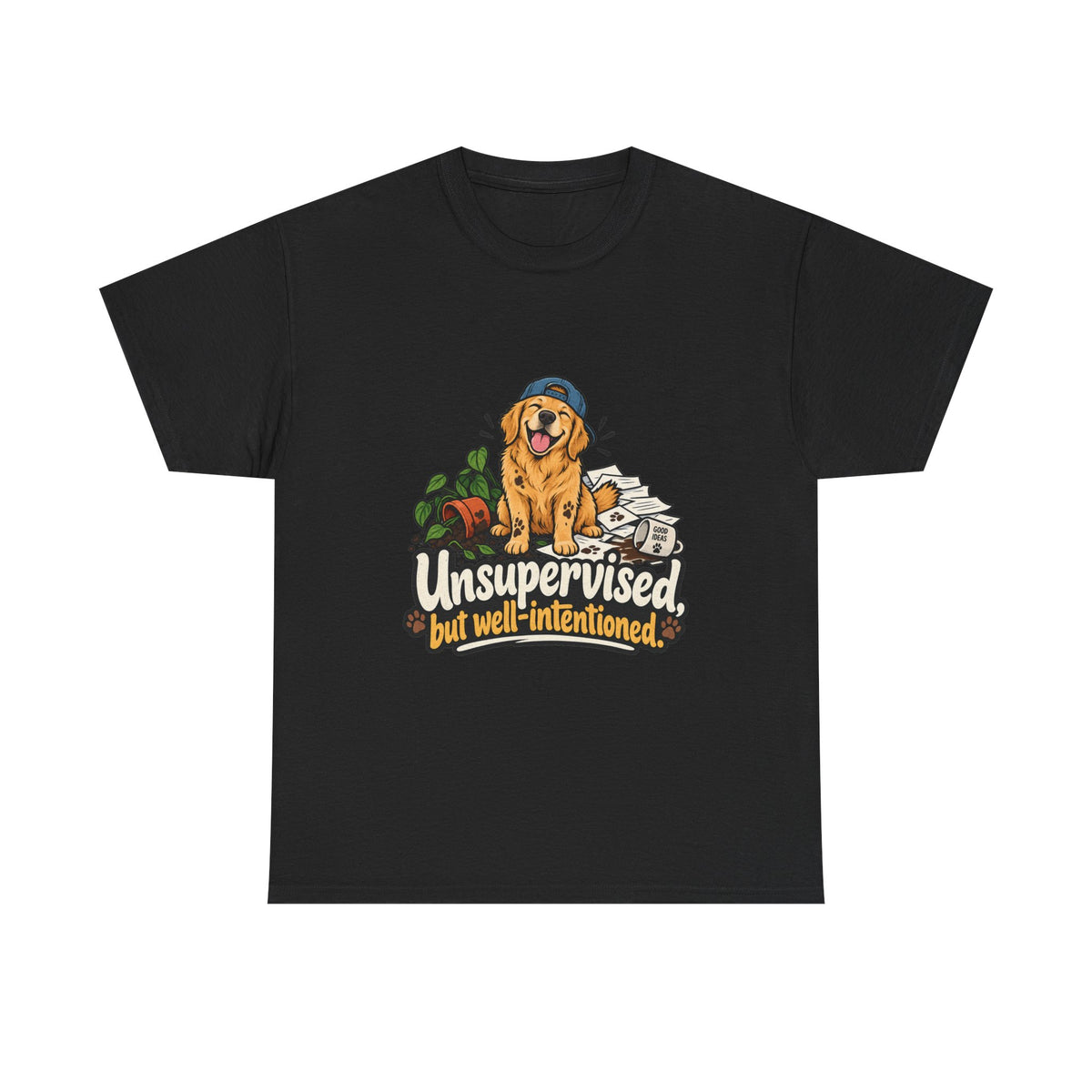 Unsupervised but Well Intentioned — Humor T-Shirt