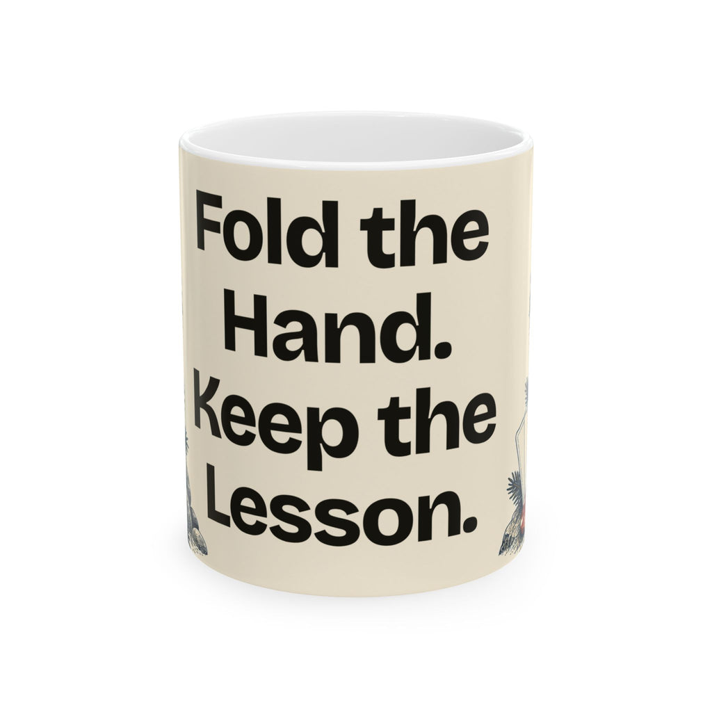 Fold the Hand. Keep the Lesson — Good Decisions Coffee Mug