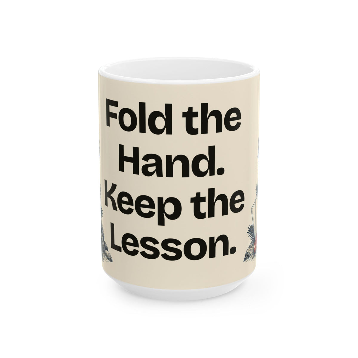 Fold the Hand. Keep the Lesson — Good Decisions Coffee Mug