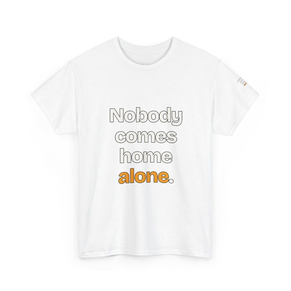 Nobody Comes Home Alone — Praetorian League T-Shirt