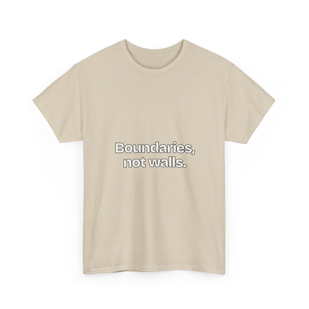 Boundaries, not walls — Quotes T-Shirt