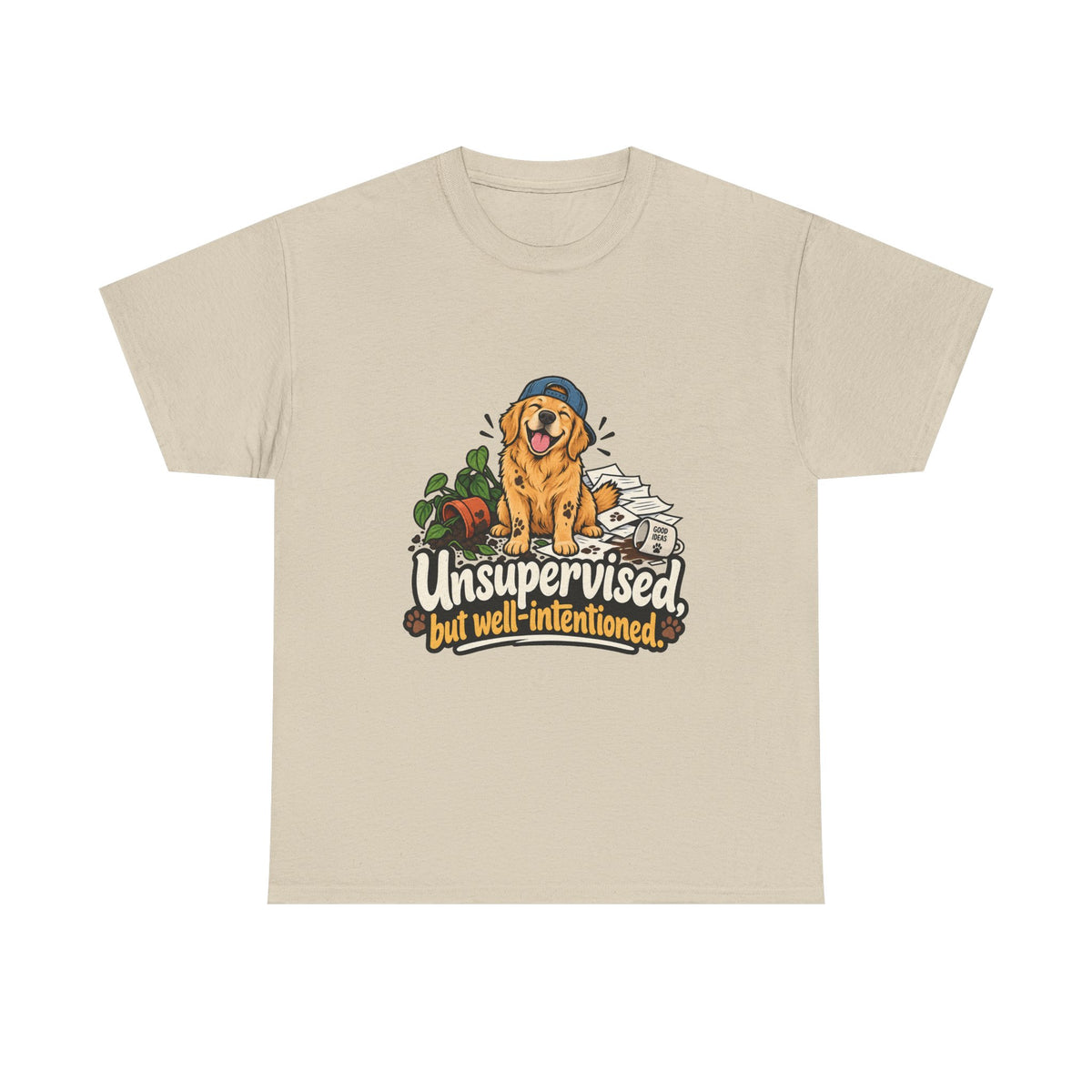 Unsupervised but Well Intentioned — Humor T-Shirt
