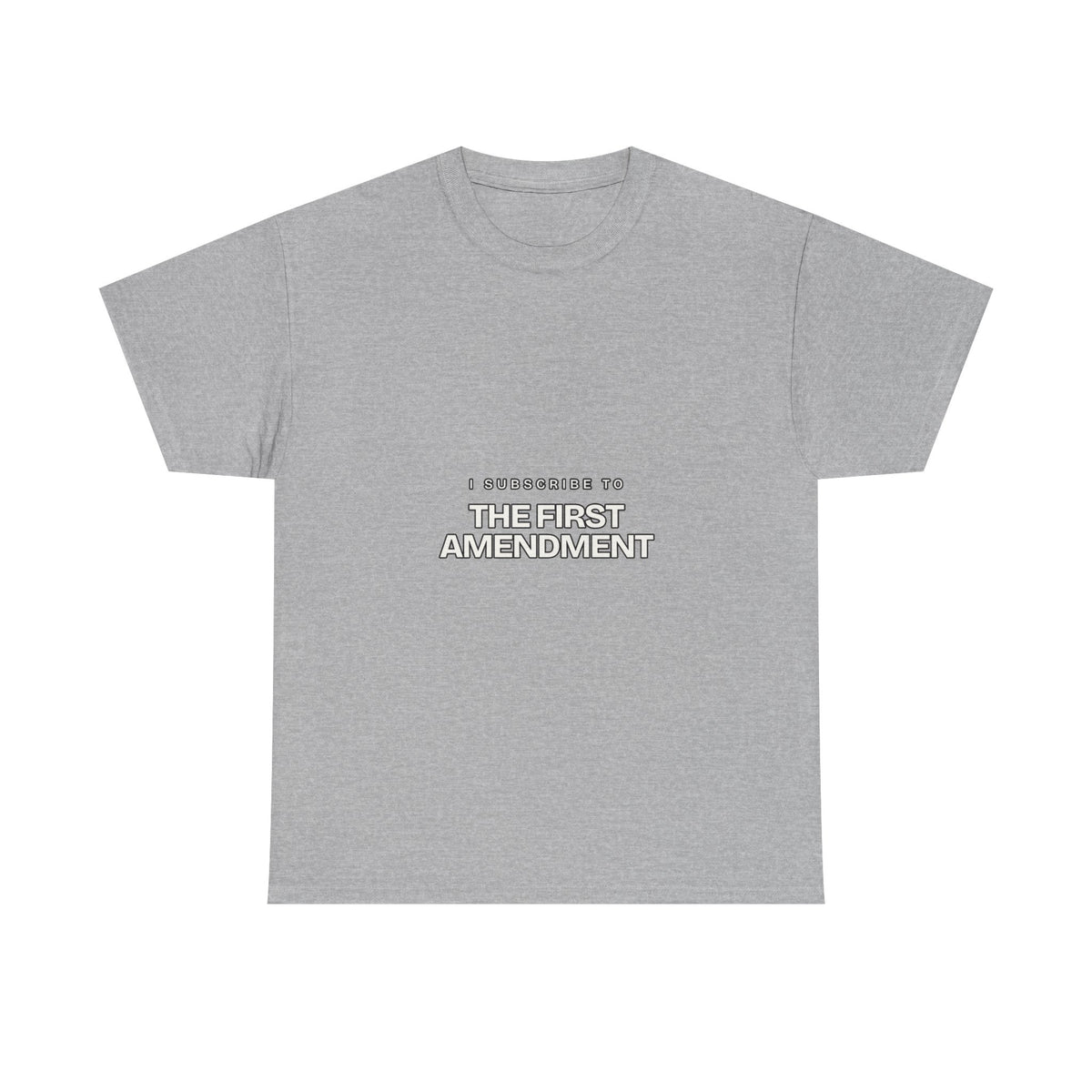 I Subscribe to The First Amendment — Subscribe T-Shirt