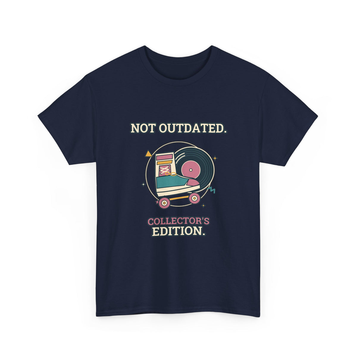 Not Outdated. Collector's Edition. — Culture T-Shirt