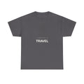 I Subscribe to Travel — Subscribe T-Shirt