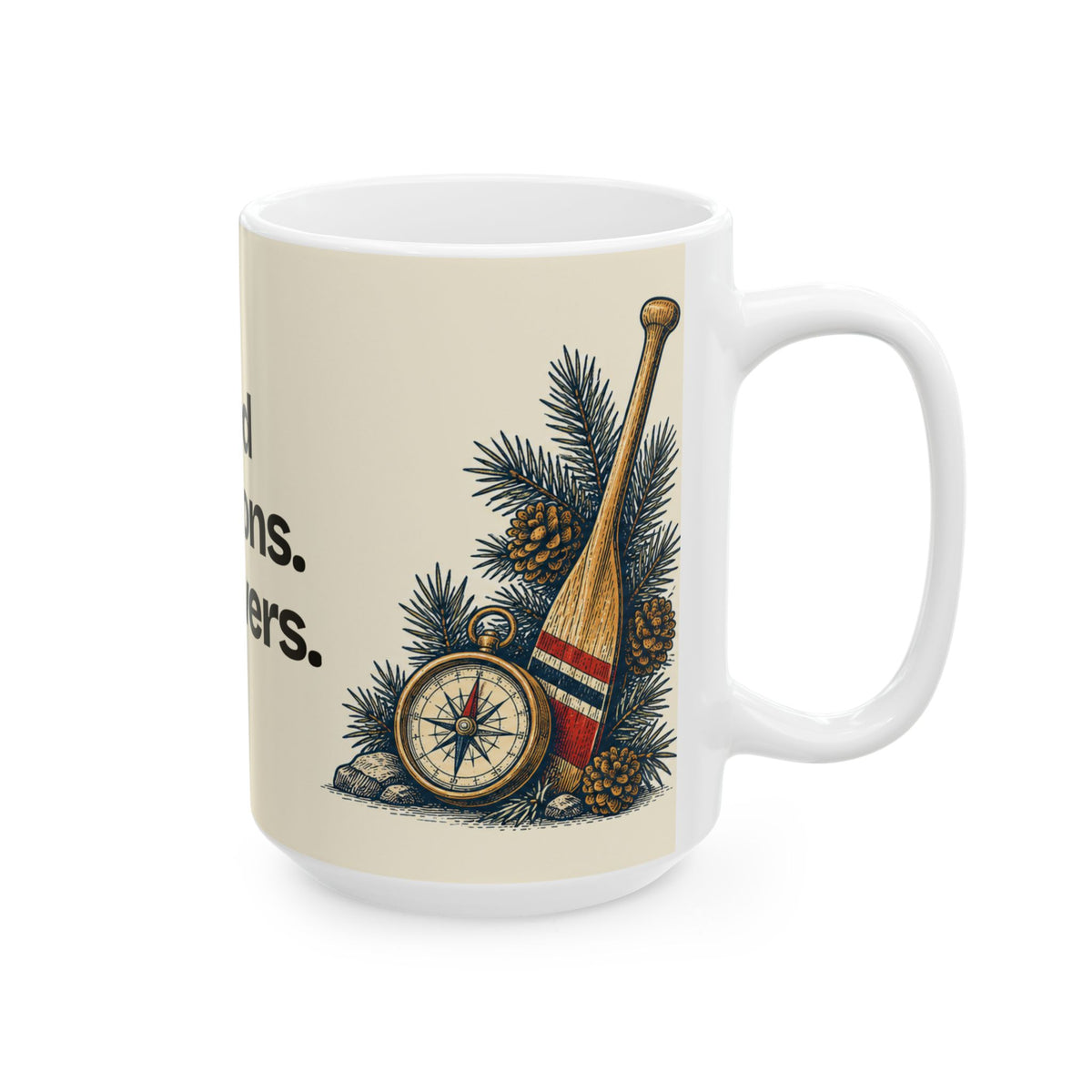 Good Decisions. Bad Rivers — Good Decisions Coffee Mug