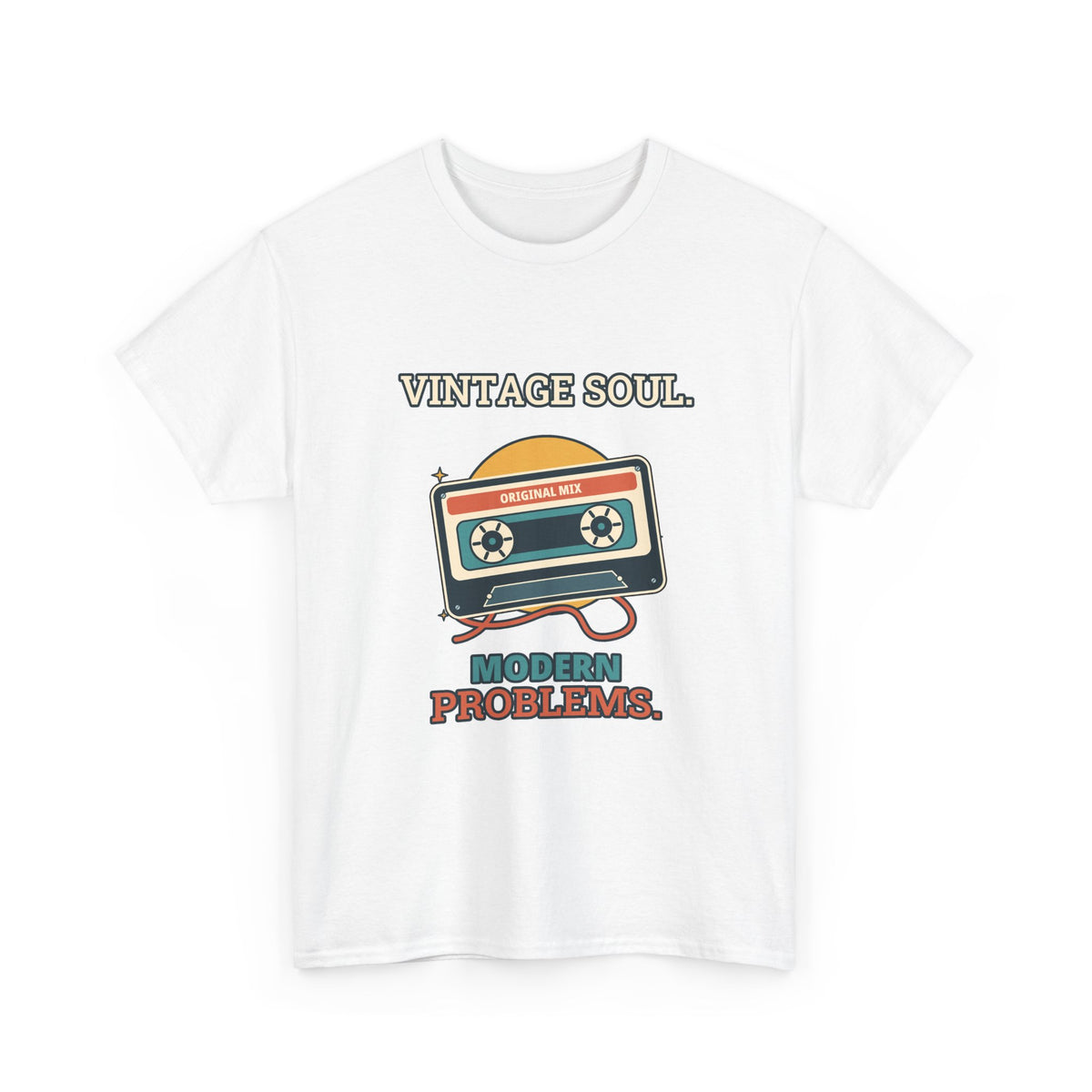 Vintage Soul, Modern Problems — Culture T-Shirt