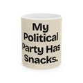 My Political Party Has Snacks — Politics Coffee Mug