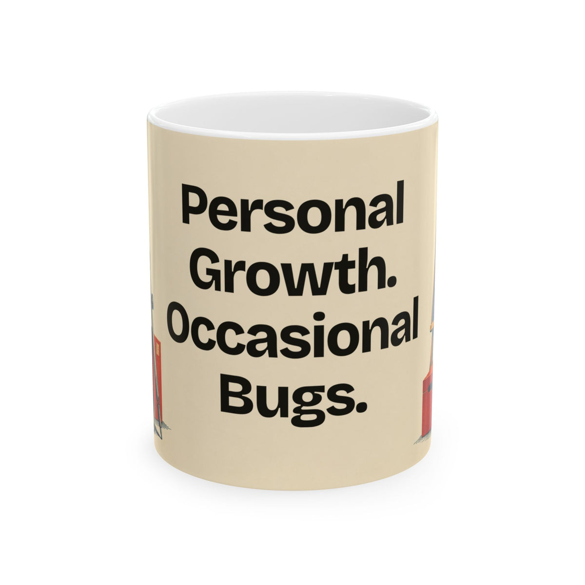 Personal Growth. Occasional Bugs — Product You Coffee Mug