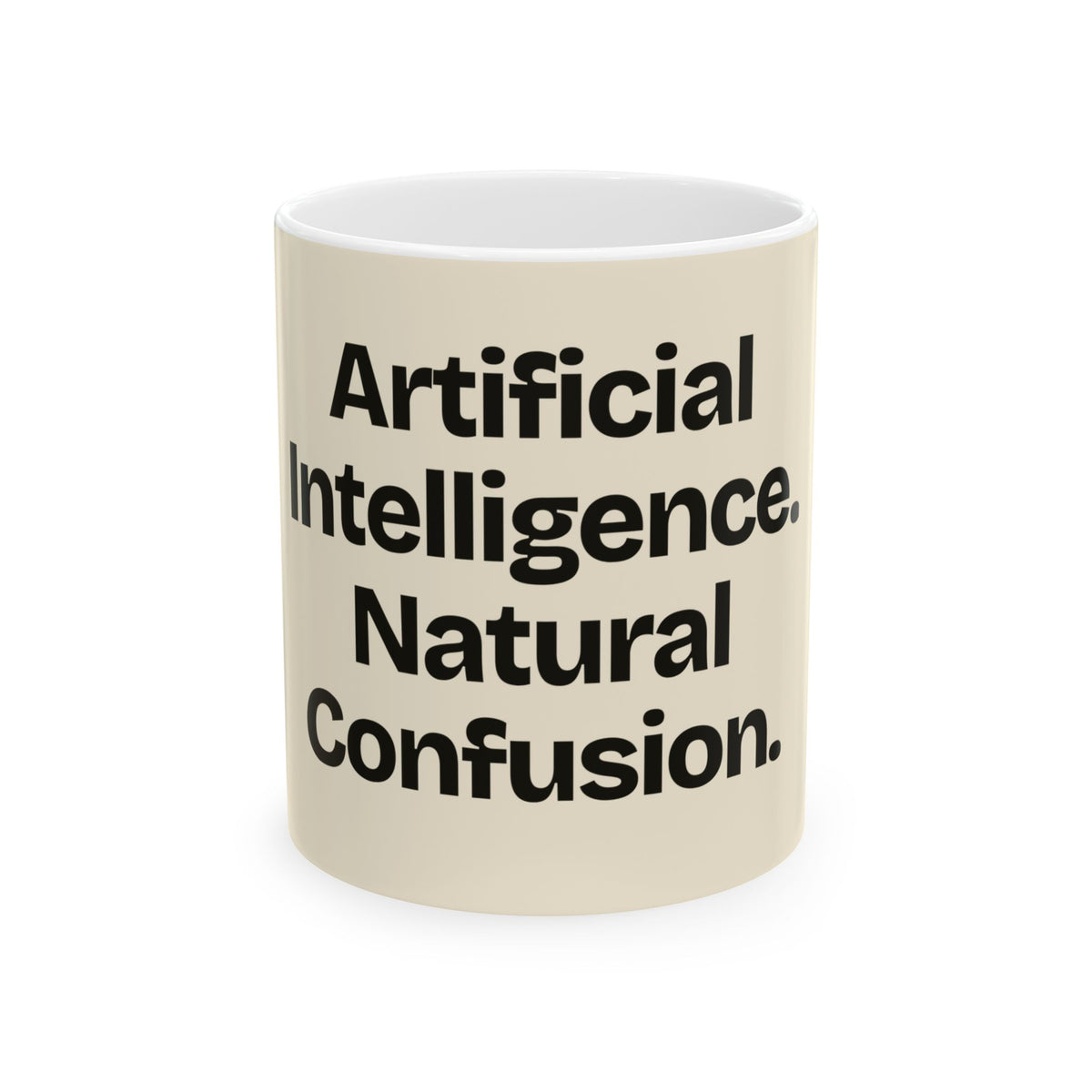 Artificial Intelligence. Natural Confusion — AI Coffee Mug