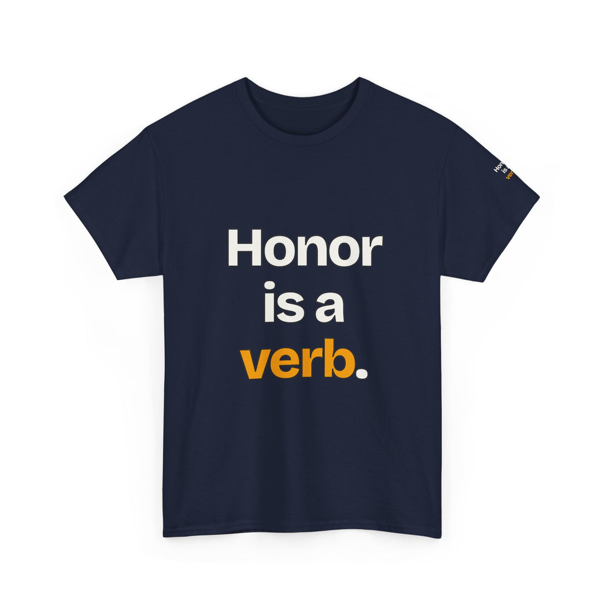 Honor Is a Verb — Praetorian League T-Shirt