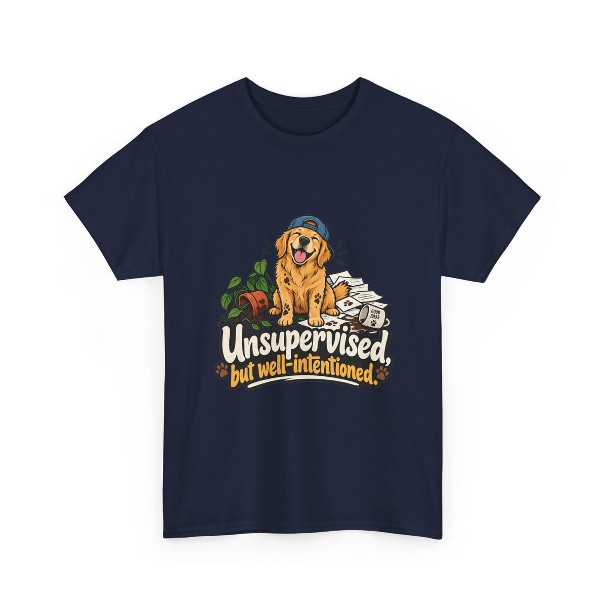 Unsupervised but Well Intentioned — Humor T-Shirt