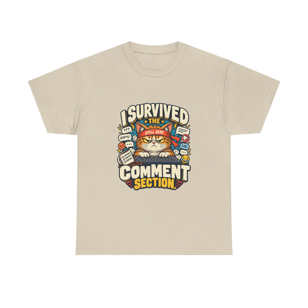 I Survived the Comment Section — Social Media T-Shirt