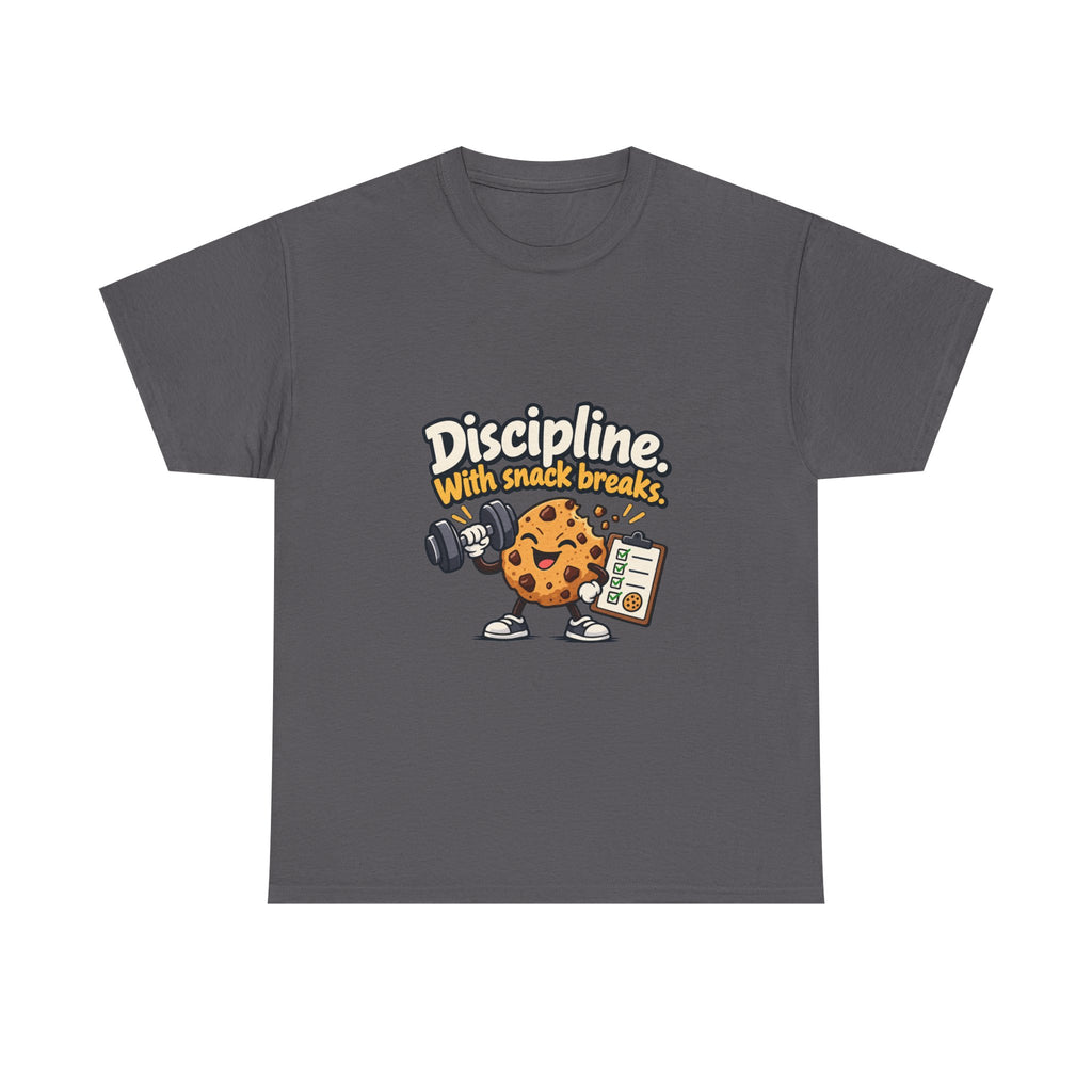 Discipline with Snack Breaks — Motivation T-Shirt
