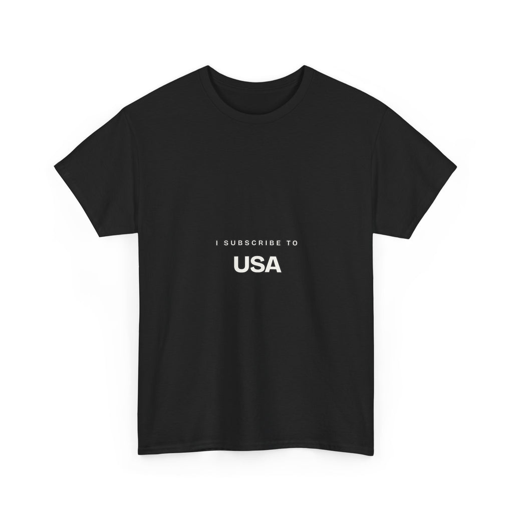 I Subscribe to USA — Subscribe T-Shirt