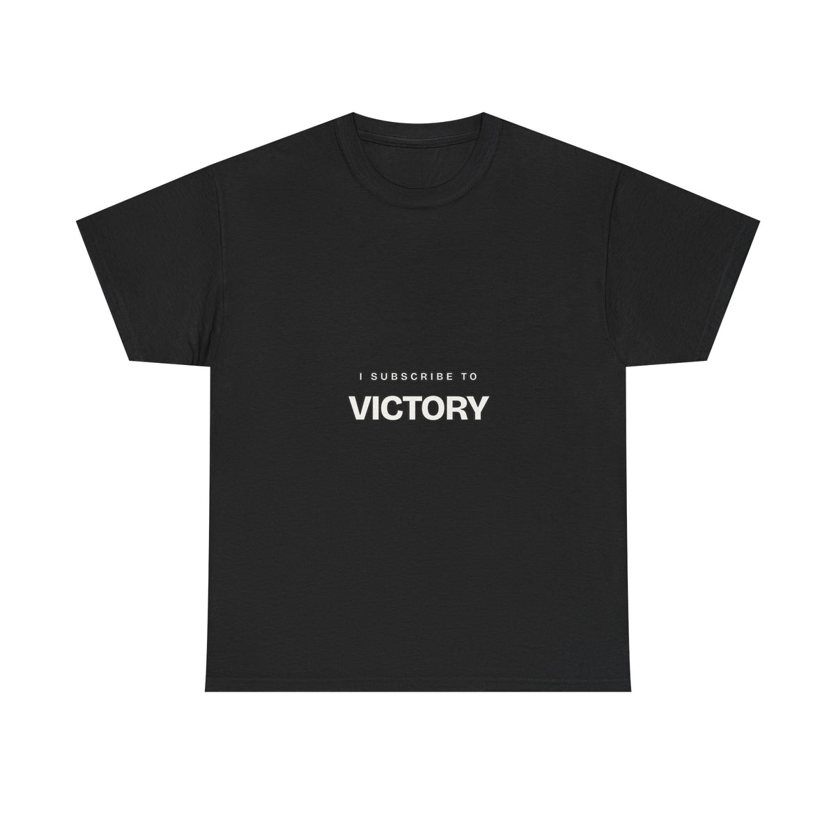 I Subscribe to Victory — Subscribe T-Shirt