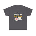 One Bad Day Is Not a Brand Identity — Motivation T-Shirt