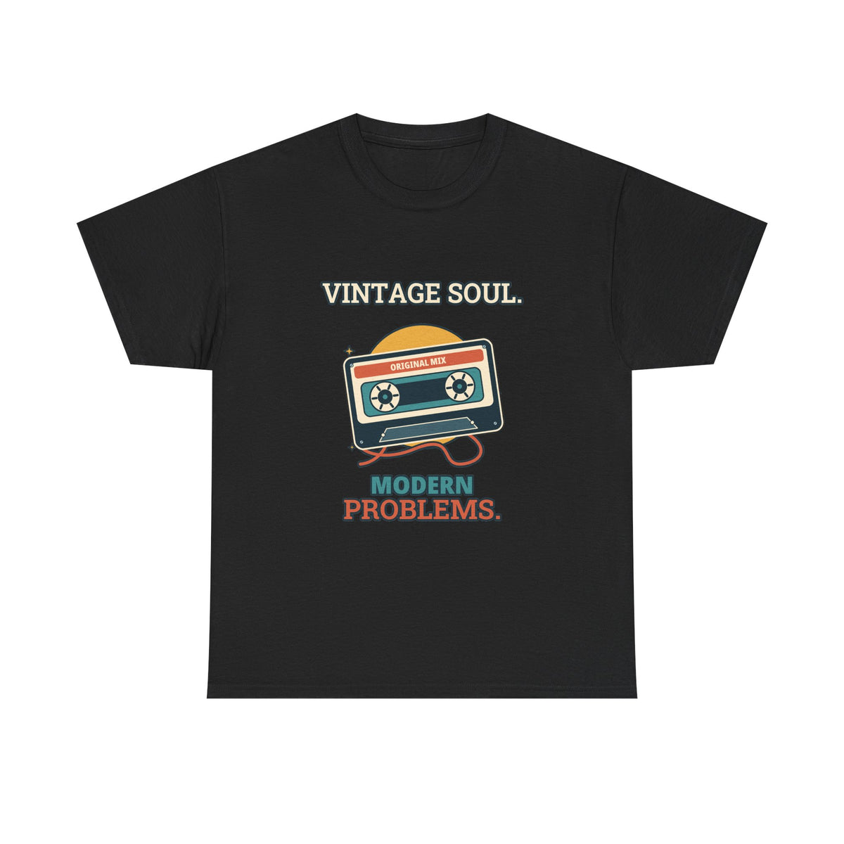 Vintage Soul, Modern Problems — Culture T-Shirt
