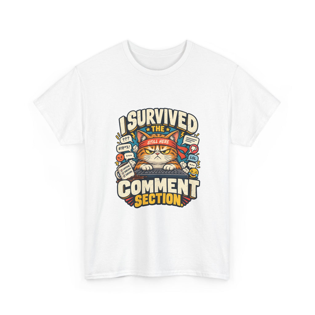 I Survived the Comment Section — Social Media T-Shirt