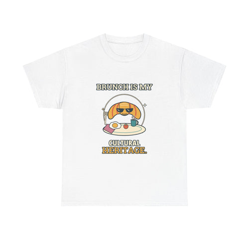Brunch Is My Cultural Heritage — Culture T-Shirt