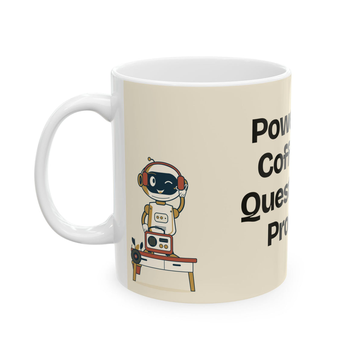 Powered by Coffee and Questionable Prompts — AI Coffee Mug