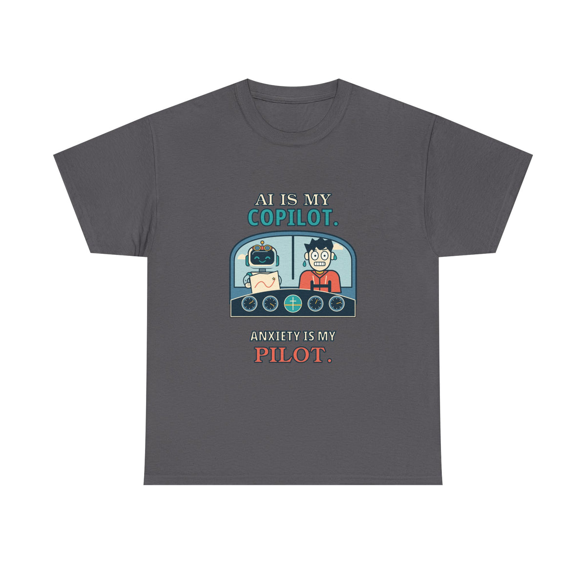 AI Is My Copilot — AI T-Shirt