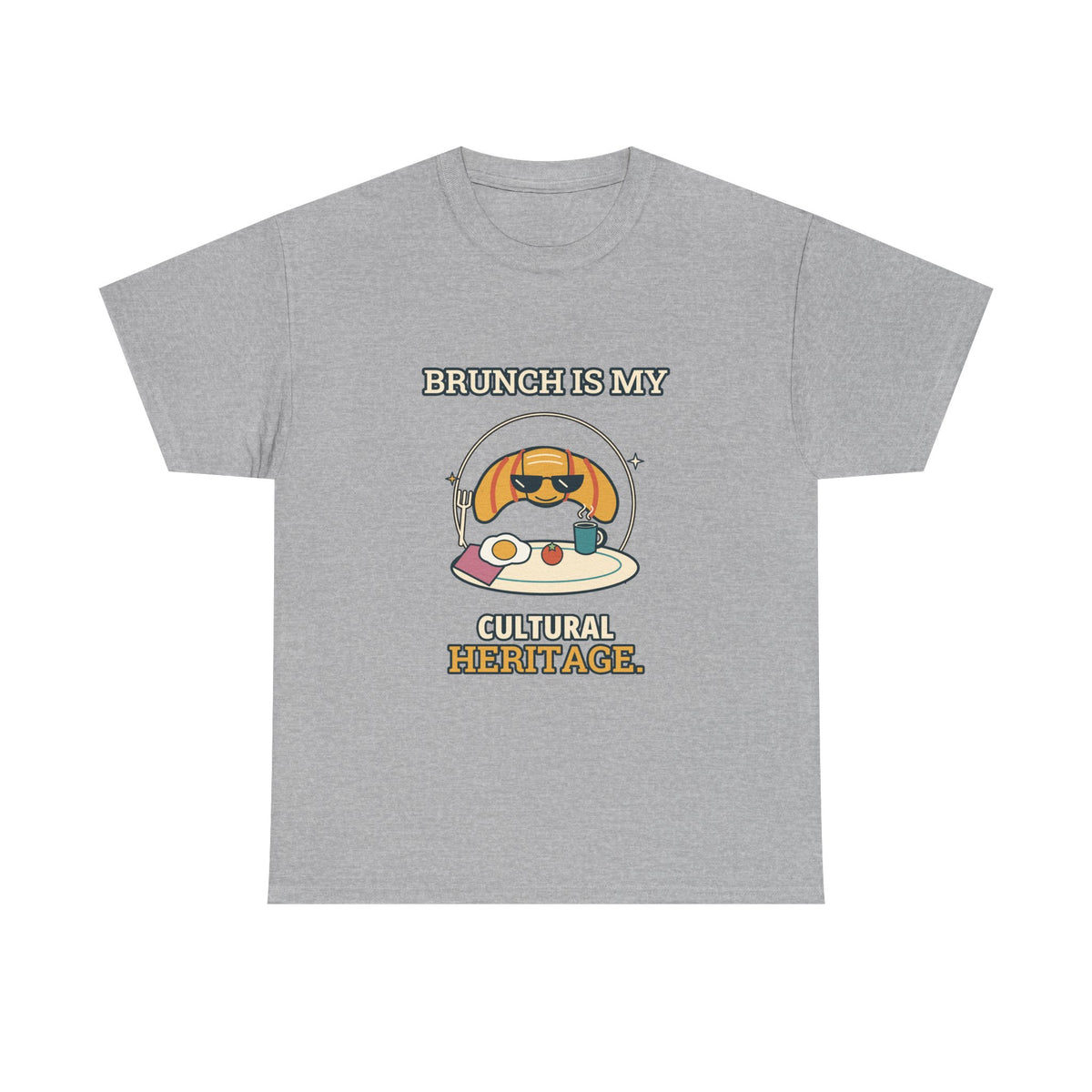 Brunch Is My Cultural Heritage — Culture T-Shirt