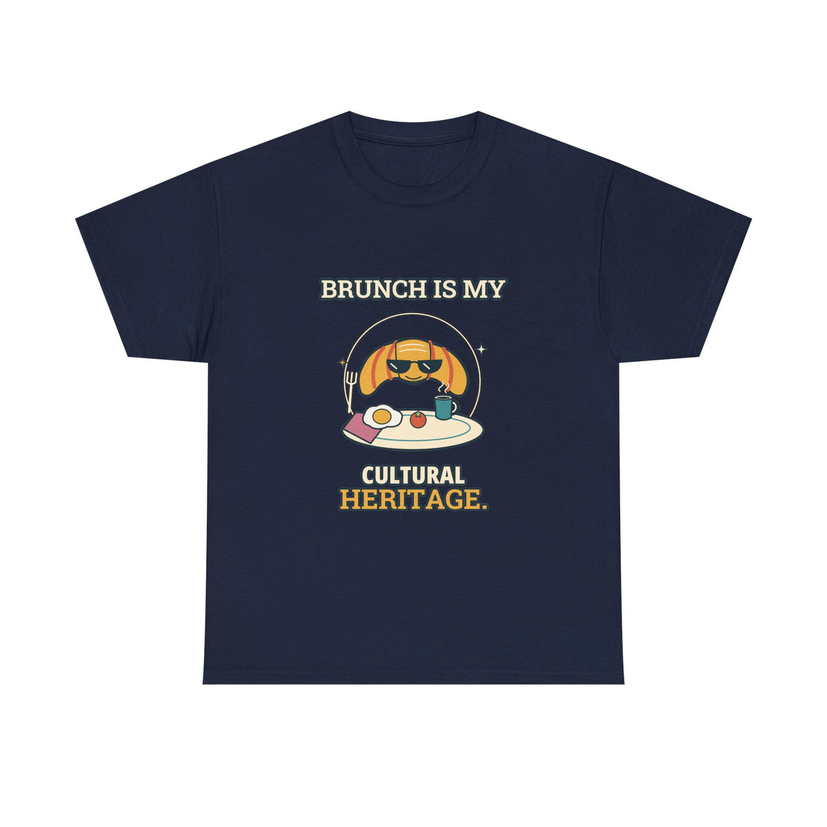 Brunch Is My Cultural Heritage — Culture T-Shirt