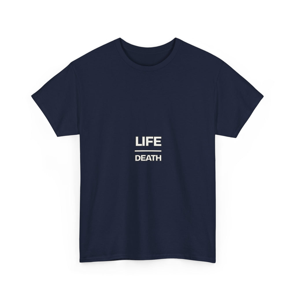 Life Over Death — Motivation T-Shirt