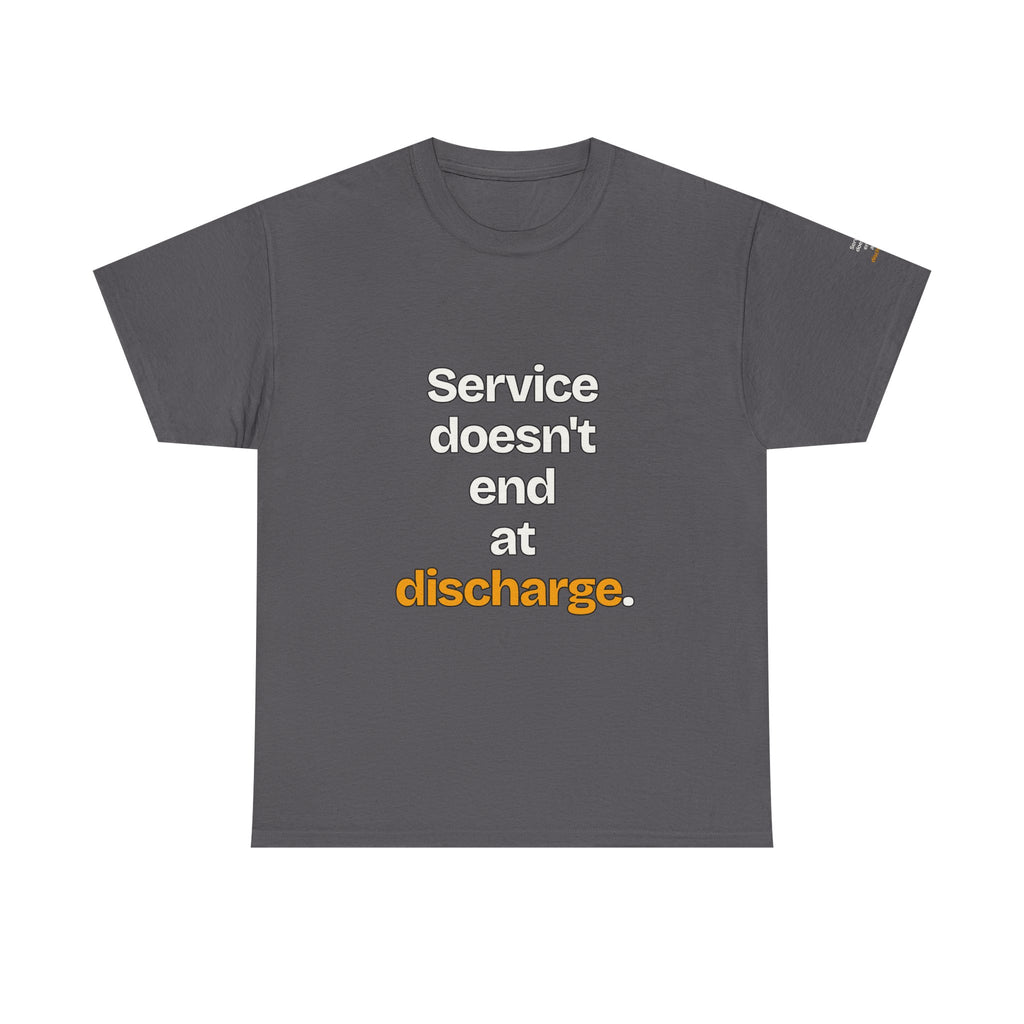 Service Doesn't End at Discharge — Praetorian League T-Shirt