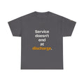 Service Doesn't End at Discharge — Praetorian League T-Shirt