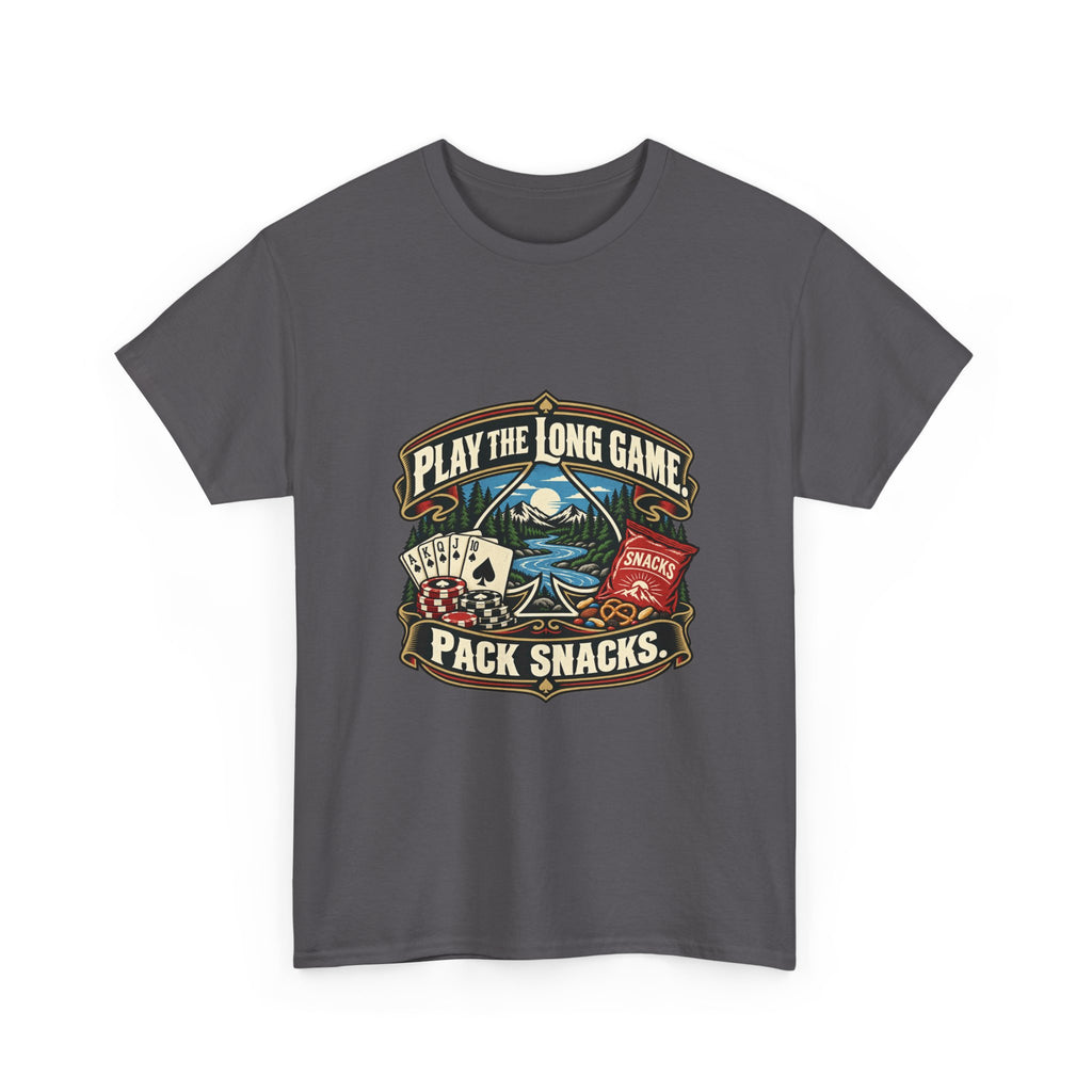 Play the Long Game. Pack Snacks. — Good Decisions T-Shirt