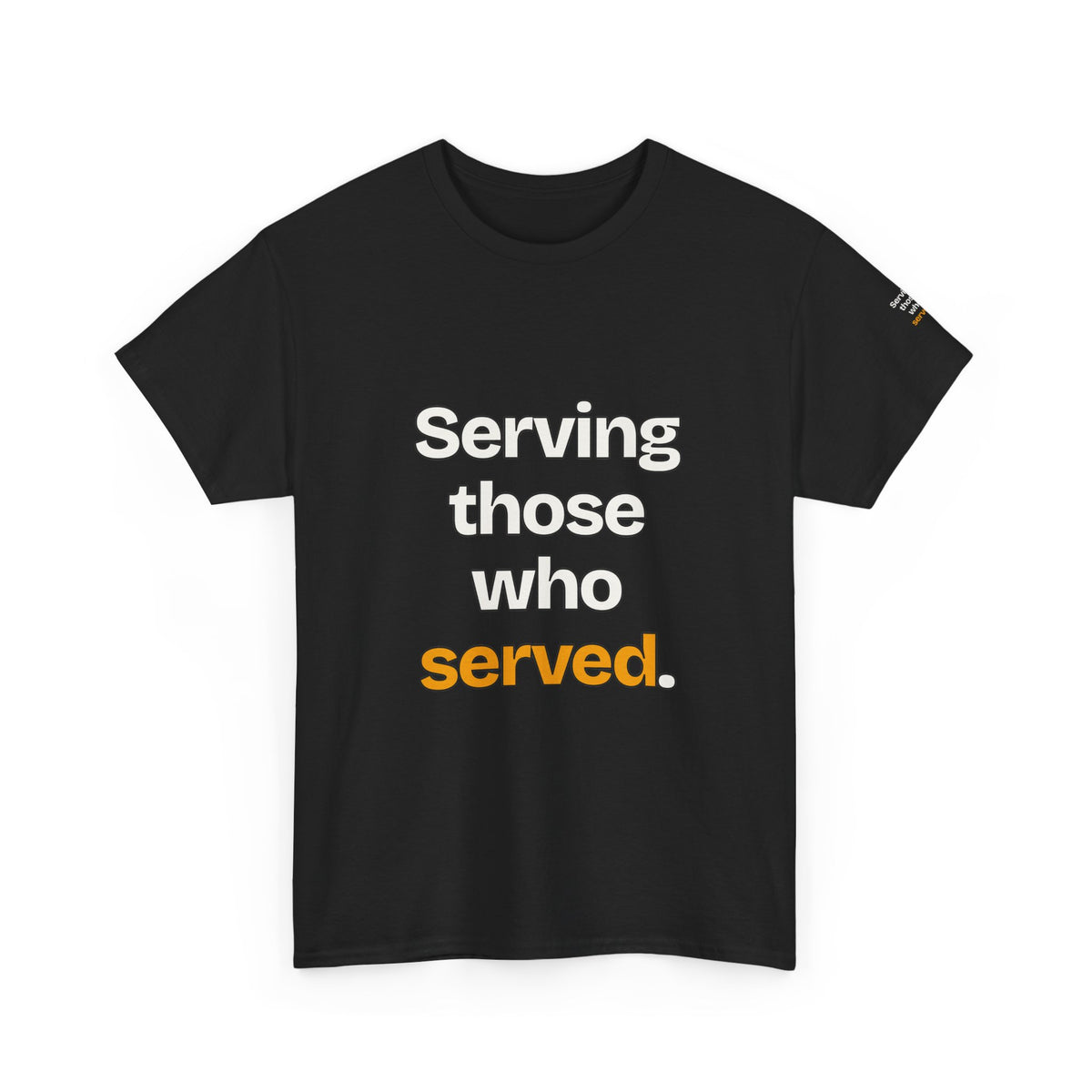 Serving Those Who Served — Praetorian League T-Shirt