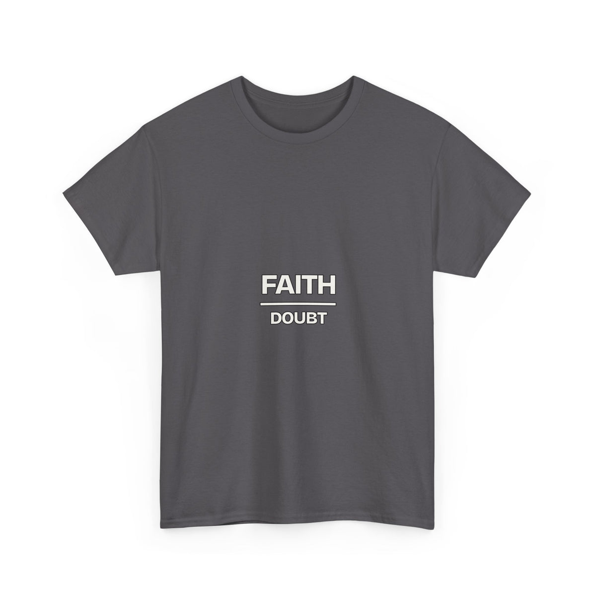 Faith Over Doubt — Motivation T-Shirt