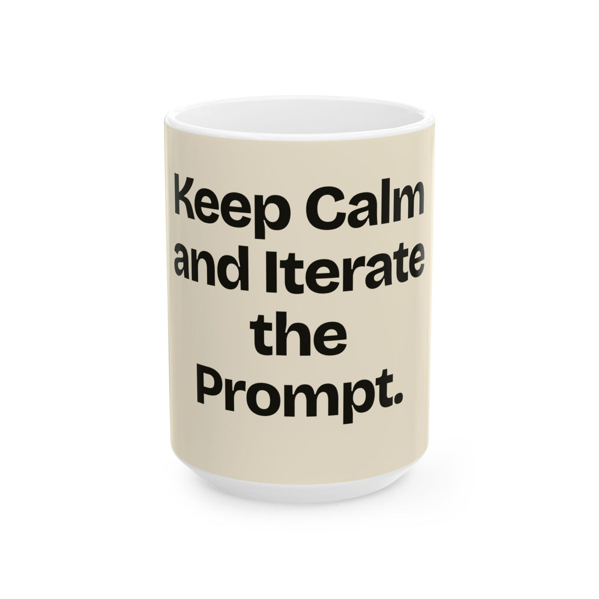 Keep Calm and Iterate the Prompt — AI Coffee Mug