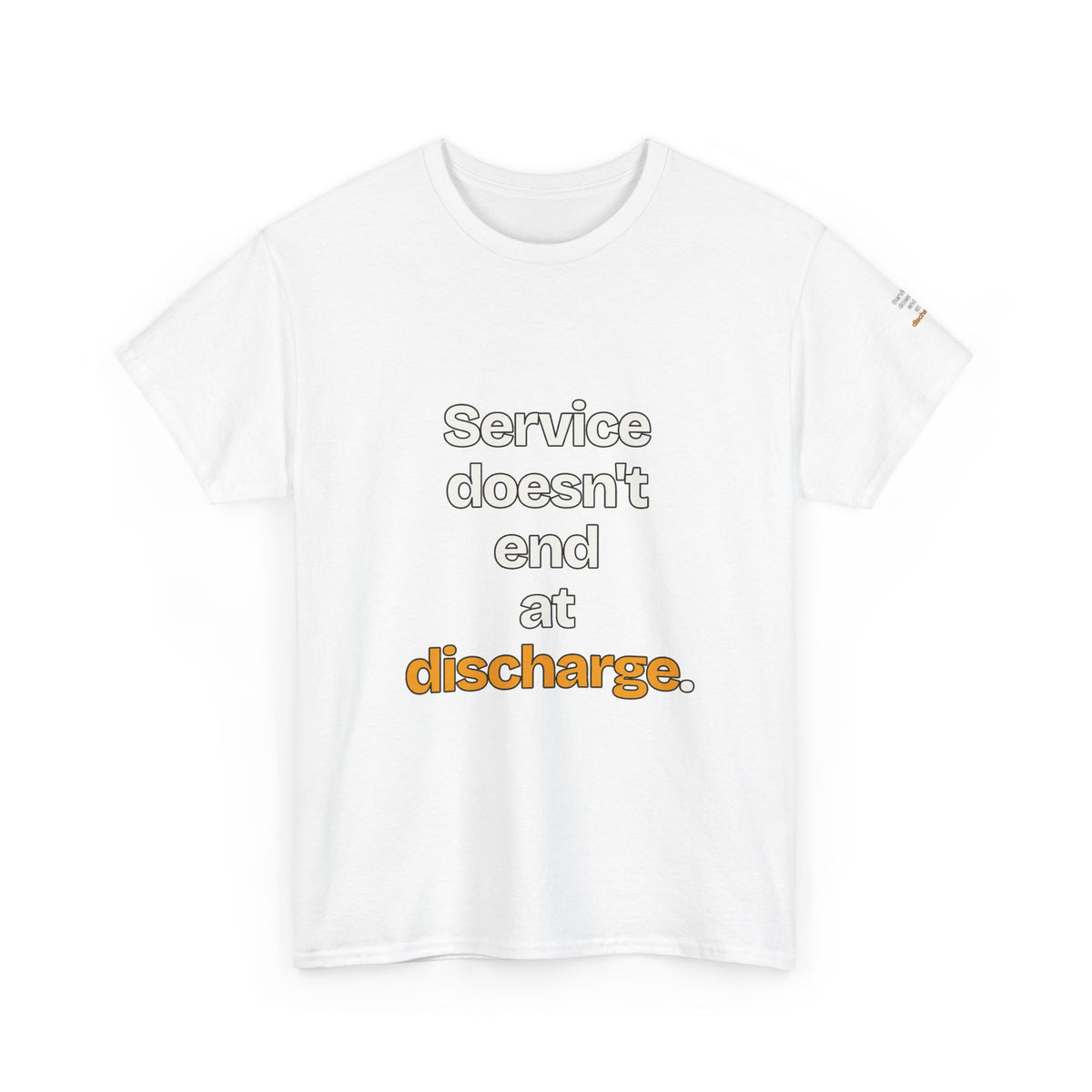 Service Doesn't End at Discharge — Praetorian League T-Shirt
