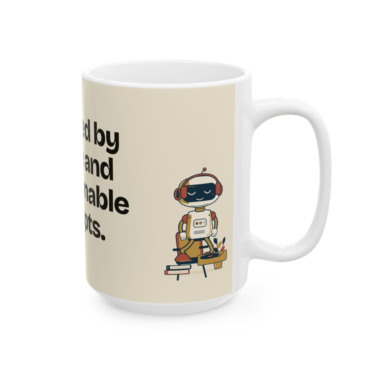 Powered by Coffee and Questionable Prompts — AI Coffee Mug