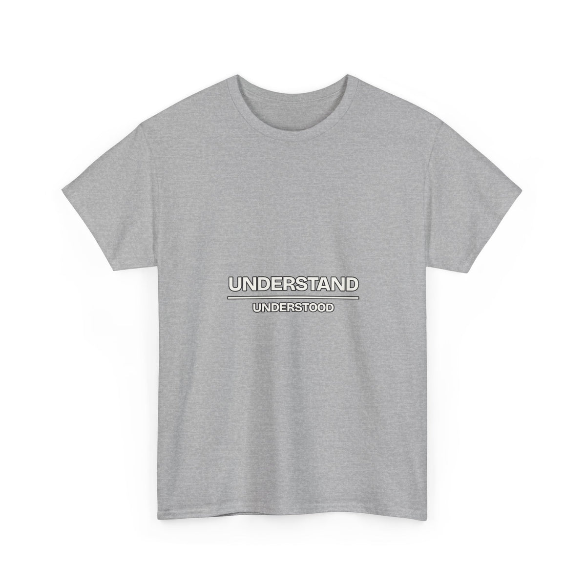 Understand Over Understood — Motivation T-Shirt