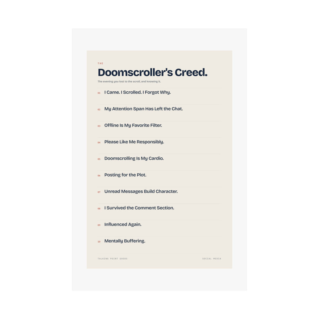 The Doomscroller's Creed — Social Media Manifesto Poster
