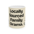 Locally Sourced Family Drama — Culture Coffee Mug