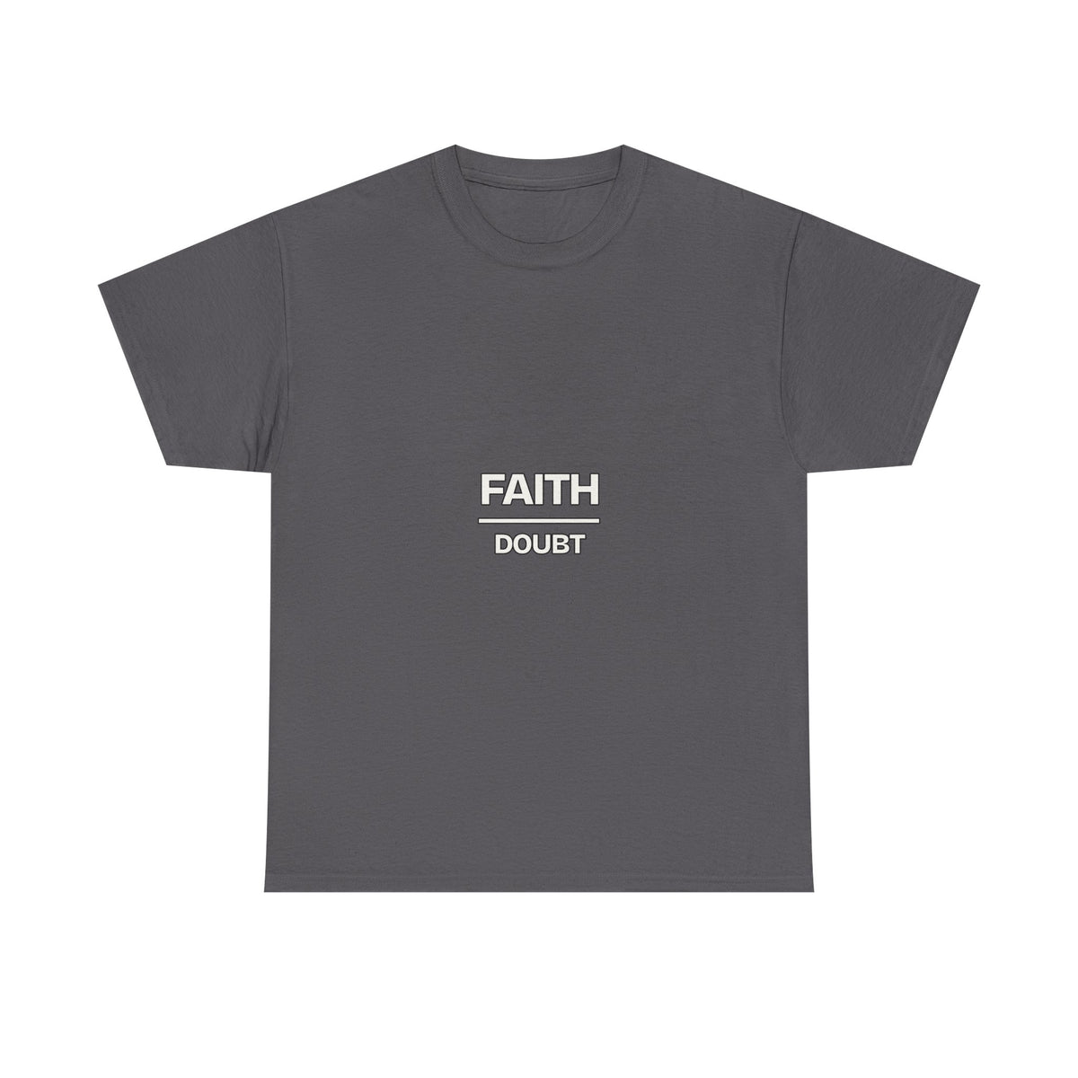 Faith Over Doubt — Motivation T-Shirt