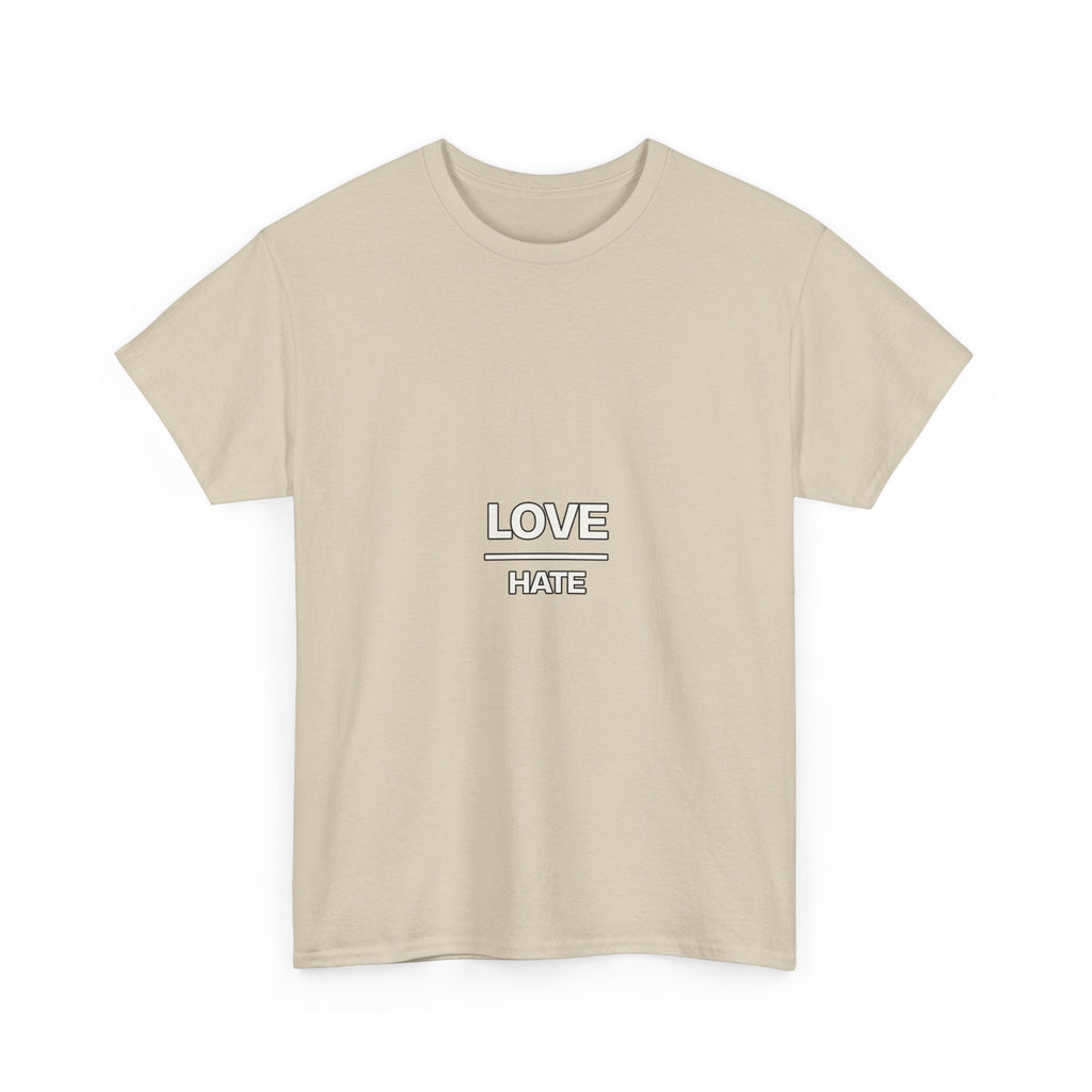 Love Over Hate — Motivation T-Shirt