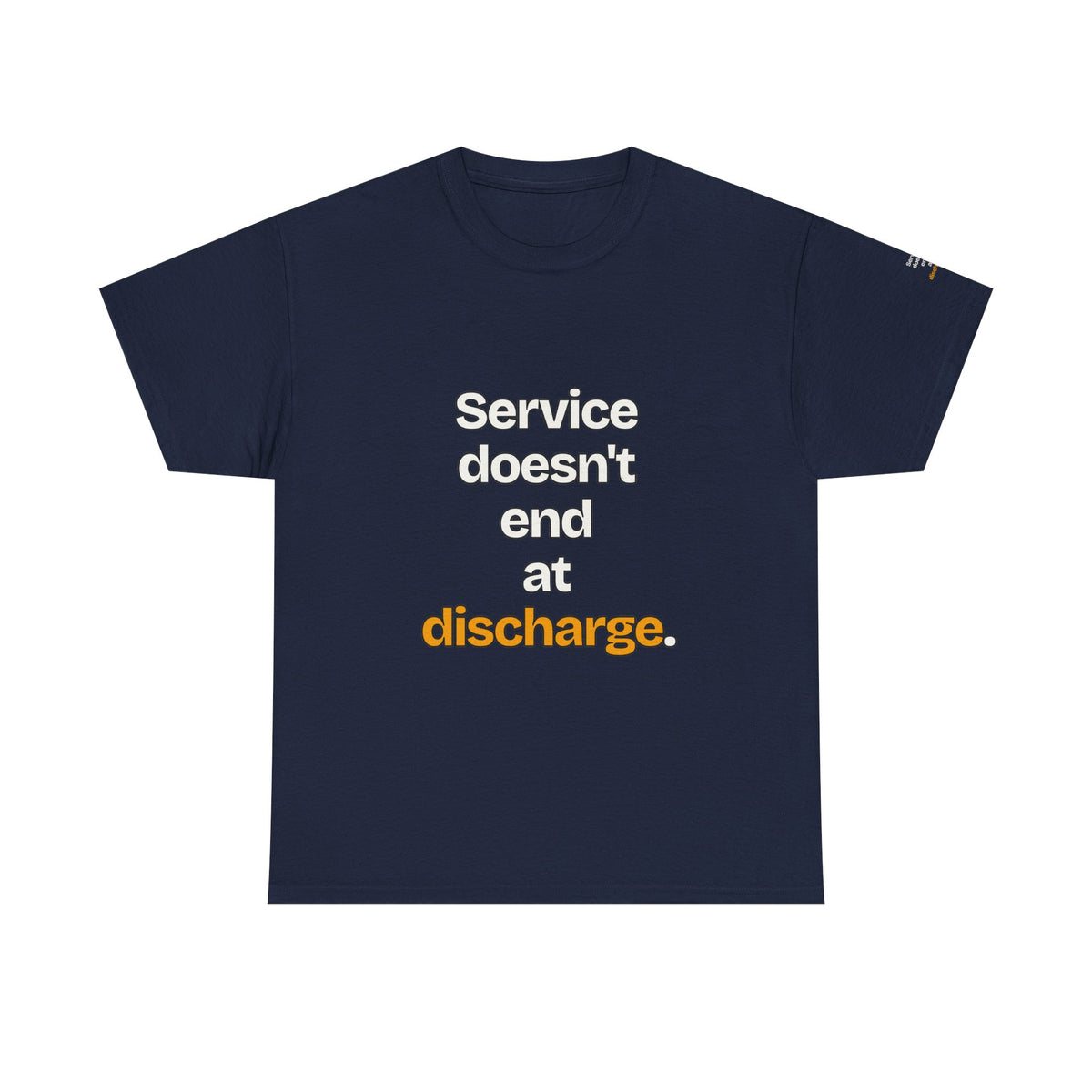 Service Doesn't End at Discharge — Praetorian League T-Shirt