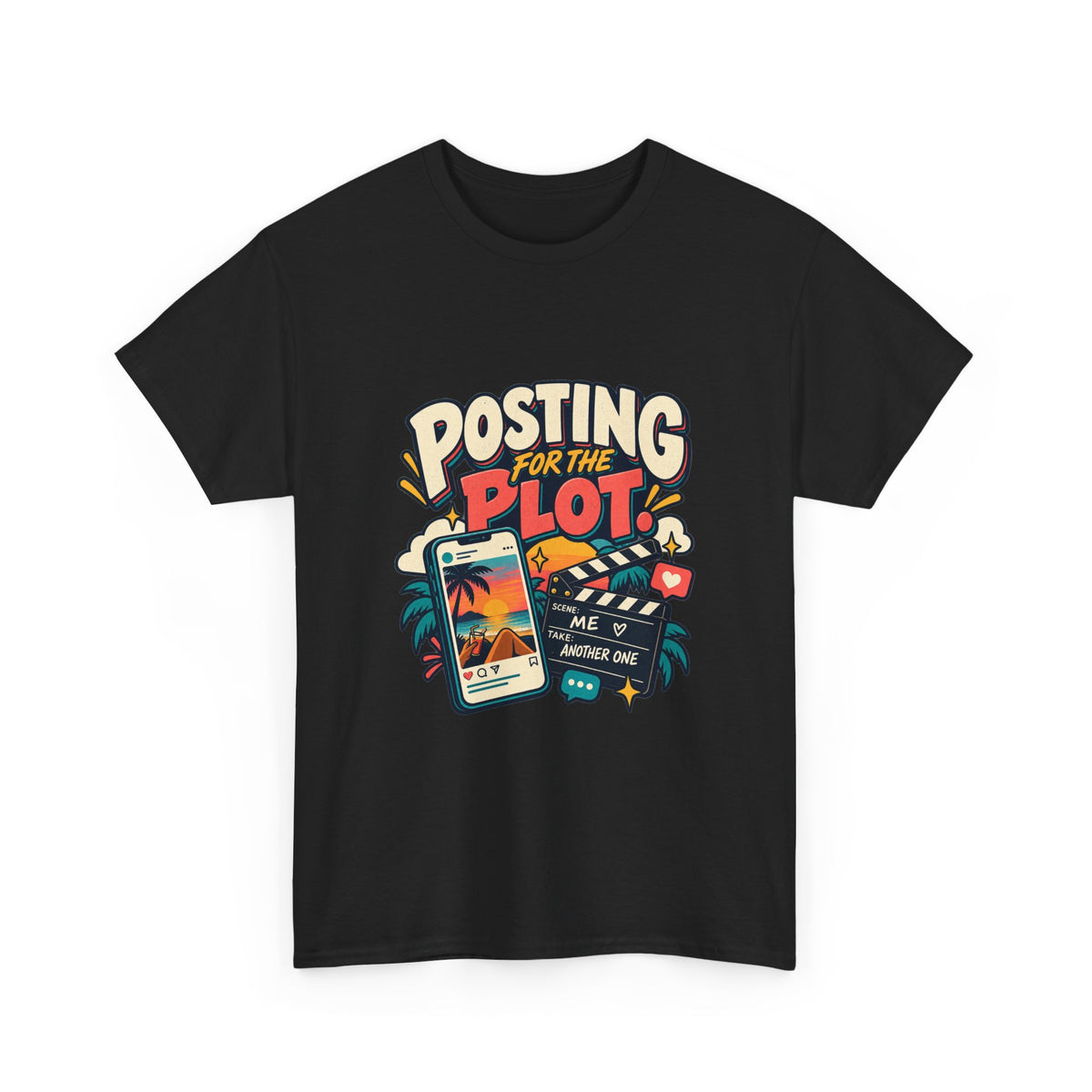 Posting for the Plot — Social Media T-Shirt