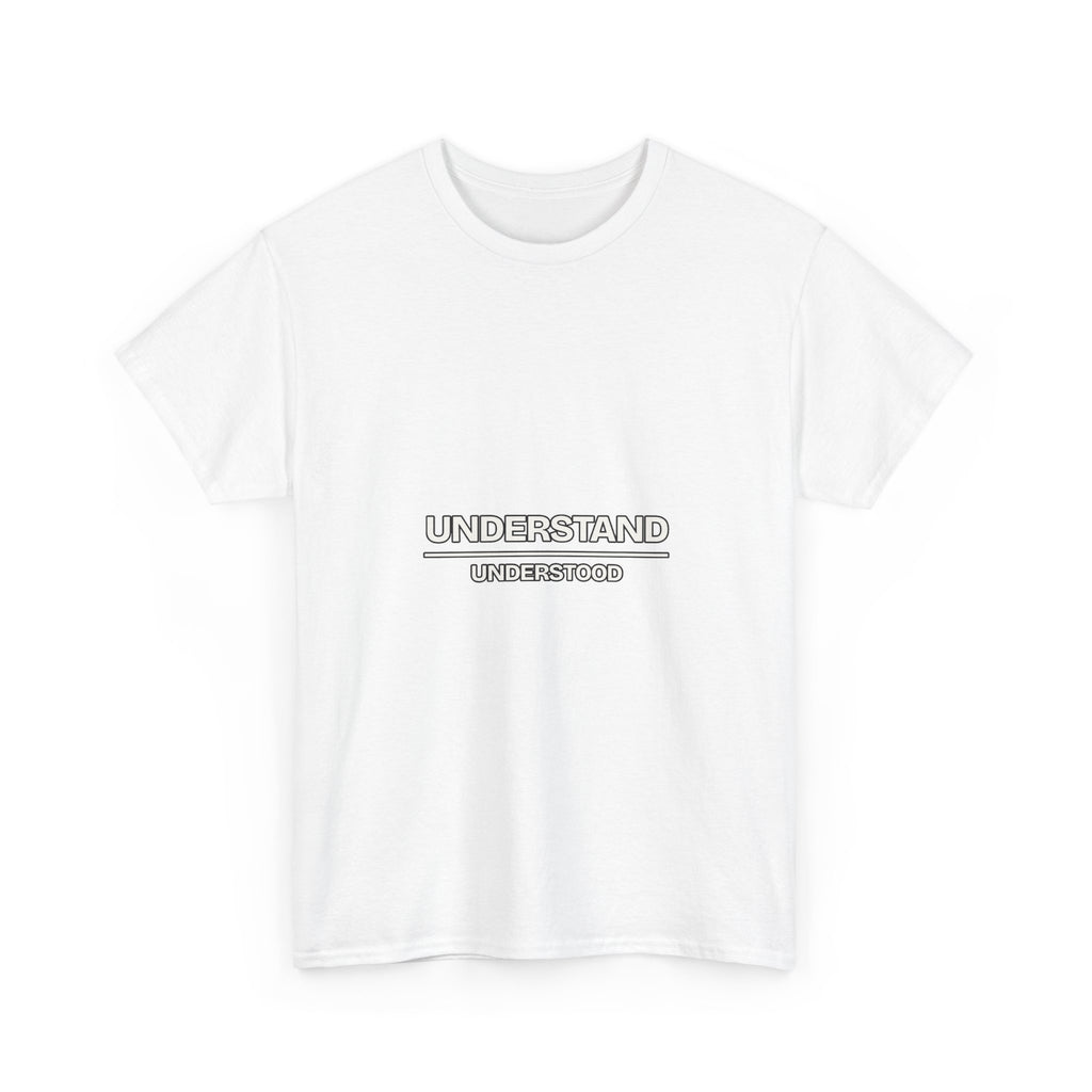 Understand Over Understood — Motivation T-Shirt